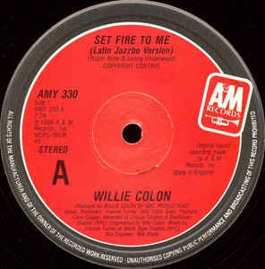 WILLIE COLON - Set Fire To Me