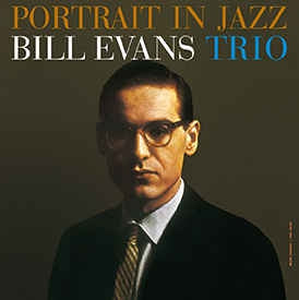 BILL EVANS - Portrait In Jazz