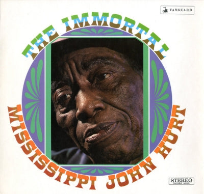 MISSISSIPPI JOHN HURT  - The Immortal Mississippi John Hurt (Accompanying Himself On Guitar).