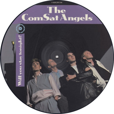 COMSAT ANGELS - Will You Stay Tonight?