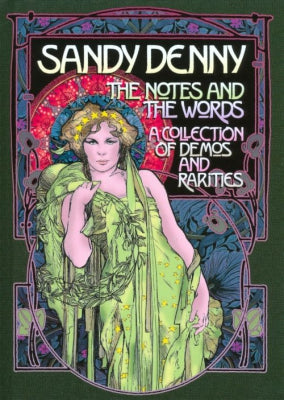 SANDY DENNY - The Notes And The Words: A Collection Of Demos And Rarities