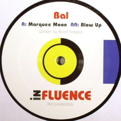 BAL - Marquee Moon / Blow Up