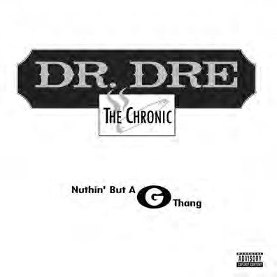 DR. DRE - Nuthin' But A 'G' Thang
