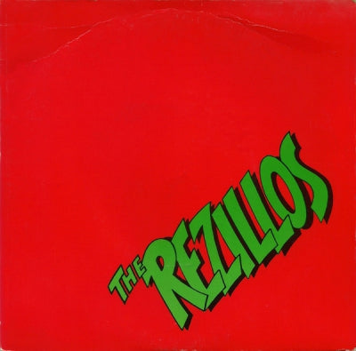 THE REZILLOS - I Can't Stand My Baby / I Wanna Be Your Man