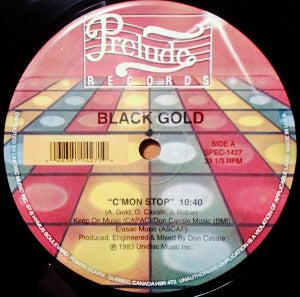 BLACK GOLD / KUMANO - C'mon Stop / I'll Cry For You / You Got It