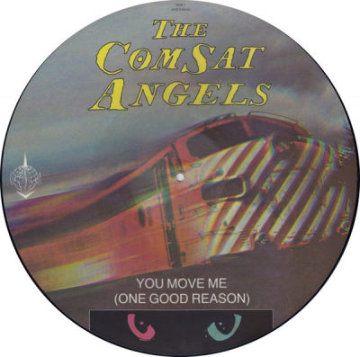 COMSAT ANGELS - You Move Me ( One Good Reason )