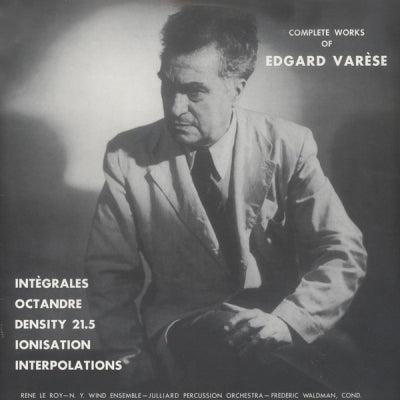 EDGAR VARèSE - Complete Works of Edgard Varèse