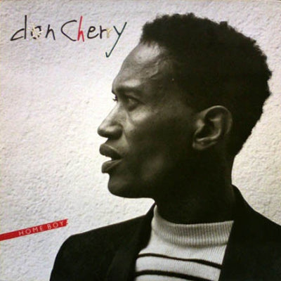 DON CHERRY - Home Boy (Sister Out)