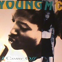 YOUNG MC - I Come Off