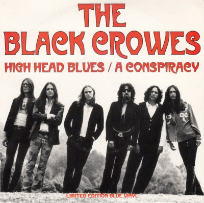 THE BLACK CROWES - High Head Blues / A Conspiracy