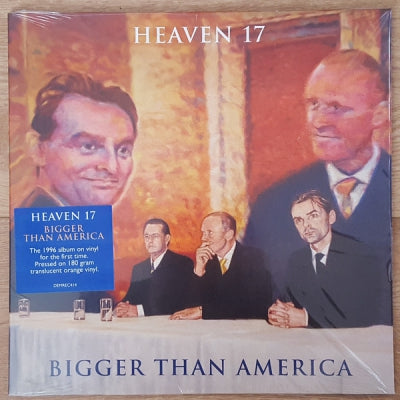 HEAVEN 17  - Bigger Than America