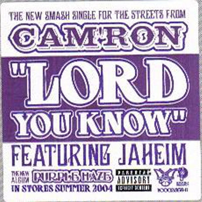 CAM'RON - Lord You Know