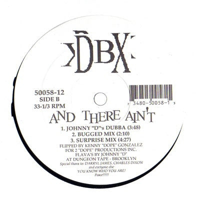 DBX - And There Ain't