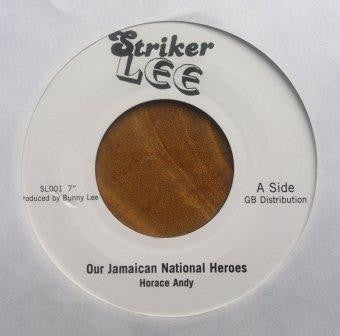 HORACE ANDY - Our Jamaican National Heroes