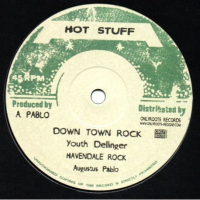 YOUTH DELLINGER / AUGUSTUS PABLO - Down Town Rock / Havendale Rock / Skanking Easy
