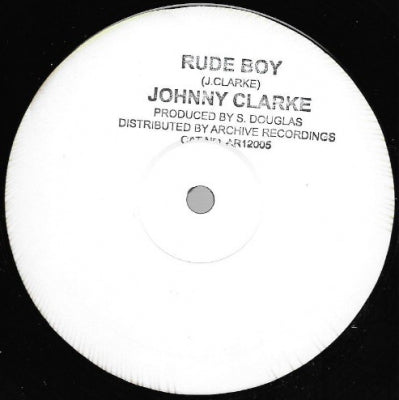 JOHNNY CLARKE - Rude Boy / You Better Try