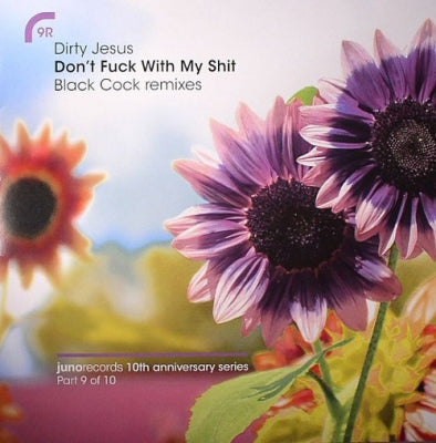 DIRTY JESUS - Don't Fuck With My Shit (Black Cock Remixes)