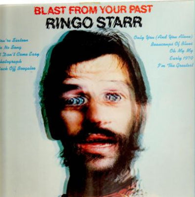 RINGO STARR - Blast From Your Past