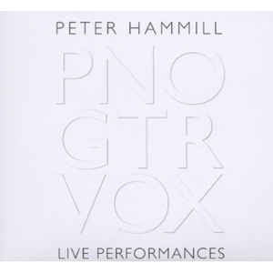 PETER HAMMILL - PNO Guitar Vox Live Performances