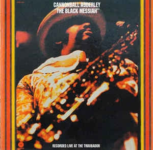 CANNONBALL ADDERLEY - The Black Messiah