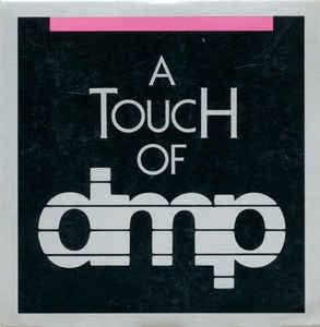 VARIOUS - A Touch Of DMP