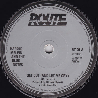 HAROLD MELVIN AND THE BLUENOTES - Get Out (And Let Me Cry)