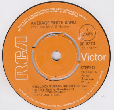 AVERAGE WHITE BAND - One Look Over My Shoulder (Is This Really Goodbye?)