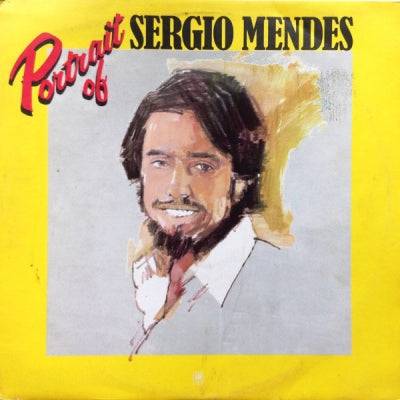 SERGIO MENDES - Portrait Of Sergio Mendes