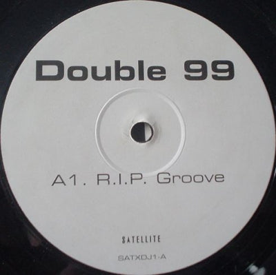 DOUBLE 99 - R.I.P. Groove