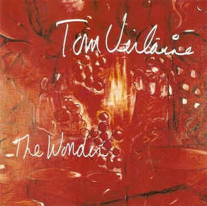 TOM VERLAINE - The Wonder