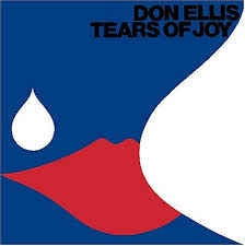 DON ELLIS - Tears Of Joy