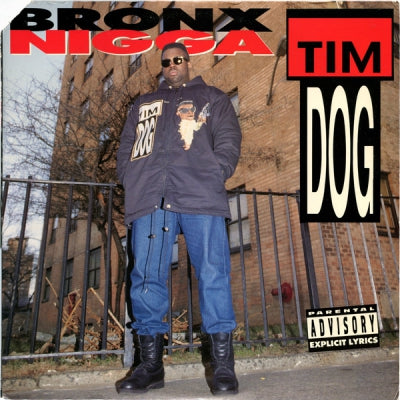 TIM DOG - Bronx Nigga