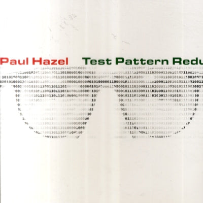PAUL HAZEL - Test Pattern Redux