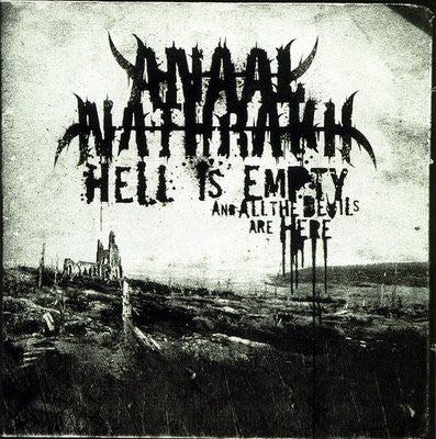 ANAAL NATHRAKH - Hell Is Empty And All the Devils Are Here