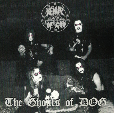 DENIAL OF GOD - The Ghouls Of DOG