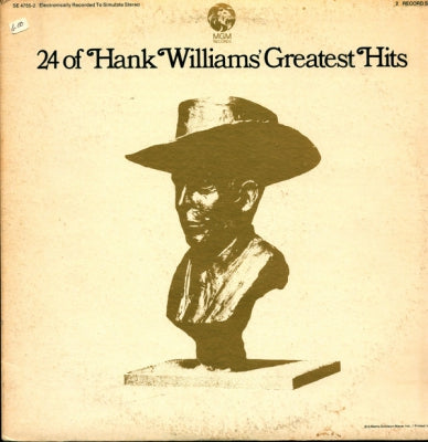 HANK WILLIAMS  - 24 Of Hank Williams' Greatest Hits