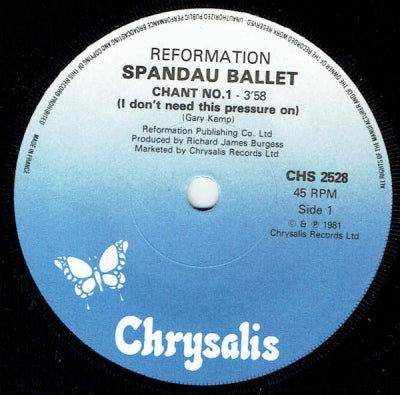 SPANDAU BALLET - Chant No.1 (I Don't Need This Pressure On) / Feel The Chant