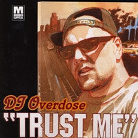 DJ OVERDOSE - Trust Me