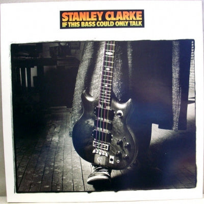 STANLEY CLARKE - If This Bass Could Only Talk Bass