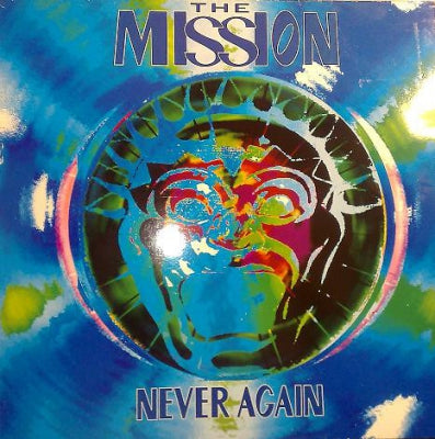 THE MISSION - Never Again