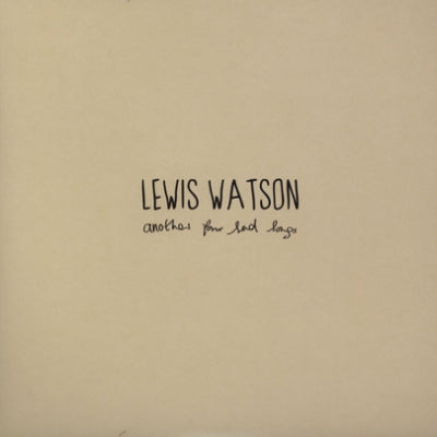 LEWIS WATSON - Another Four Sad Songs