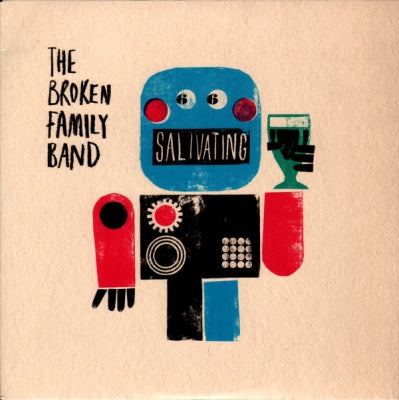 THE BROKEN FAMILY BAND - Salivating