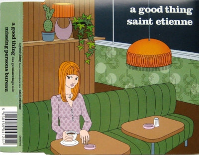 SAINT ETIENNE - A Good Thing