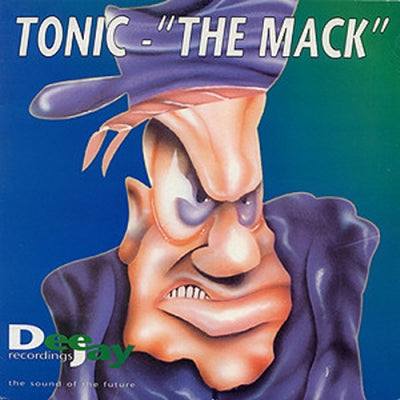 TONIC - The Mack / Hip To The Hoppa