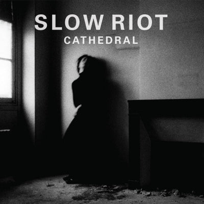 SLOW RIOT - Cathedral