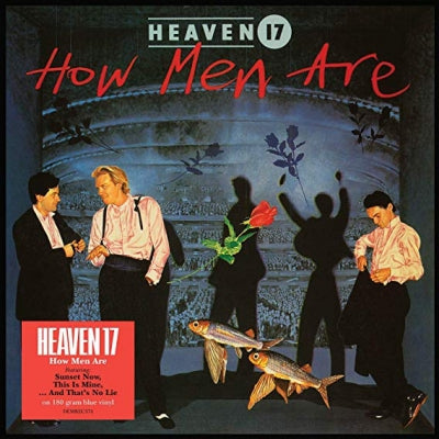 HEAVEN 17  - How Men Are