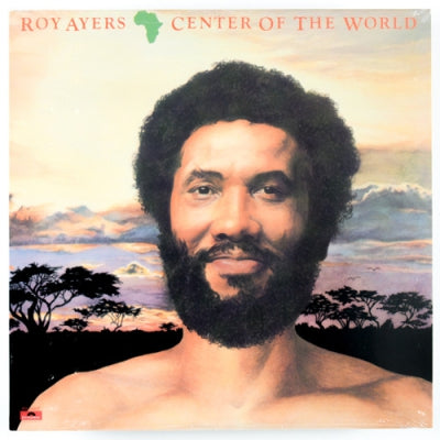 ROY AYERS - Africa, Center Of The World