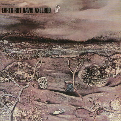 DAVID AXELROD - Earth Rot
