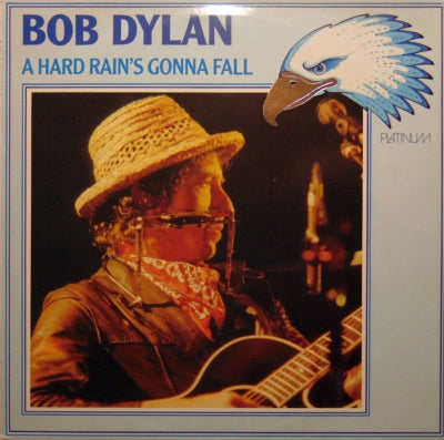 BOB DYLAN - A Hard Rain's Gonna Fall