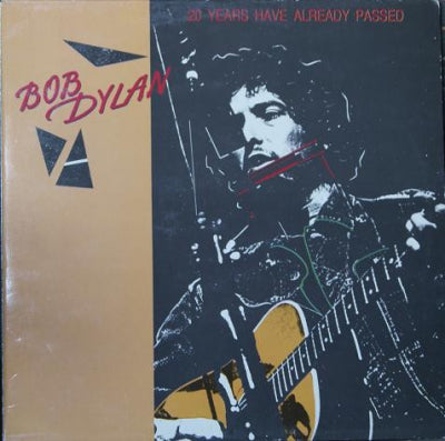 BOB DYLAN - 20 Years Have Already Passed